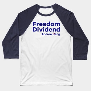 The Freedom Dividend - Andrew Yang for President Baseball T-Shirt